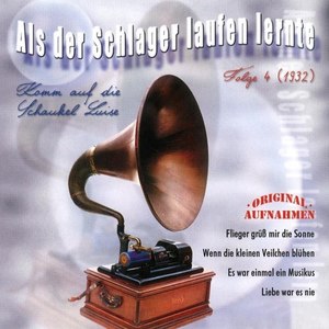 Als der Schlager laufen lernte, Vol. 4