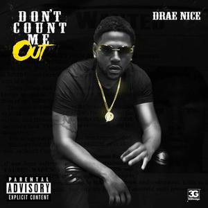 Don't Count Me Out (Explicit)