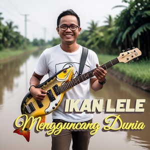 IKAN LELE MENGGUNCANG DUNIA