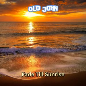 Fade Till Sunrise