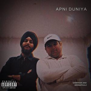 Apni Duniya (Explicit)