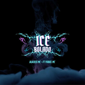 Ice Bolado (Explicit)