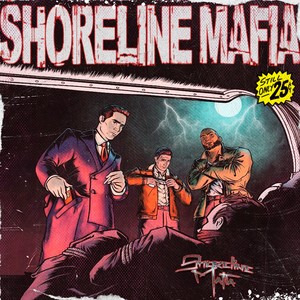 Shoreline Mafia (Explicit)