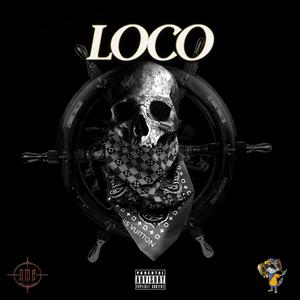 Loco (feat. Illusion Corleone) [Explicit]