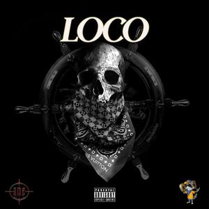 Loco (feat. Illusion Corleone) (Explicit)