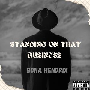 Standing on that business (Explicit)