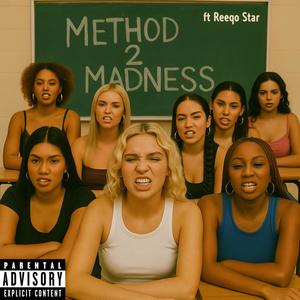 Method 2 Madness (feat. Reeqo Star) (Explicit)