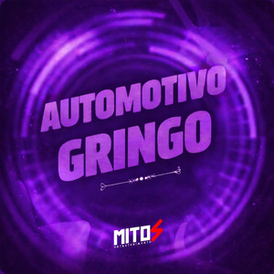 Automotivo Gringo (Explicit)
