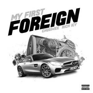 My First Foreign (Explicit)