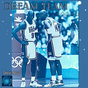 Dream Team (Propha C. Allison Remix|Explicit)