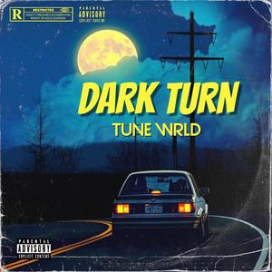 Dark Turn (Explicit)