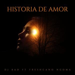 Historia de Amor (feat. YnG Cole & Freshcano Ngoma)