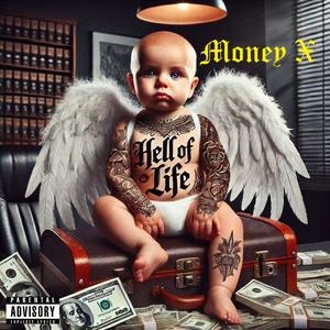 Hell of A Life (Explicit)