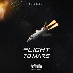 Flight To Mars (Explicit)