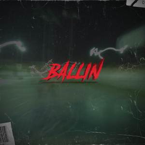 Ballin (Explicit)