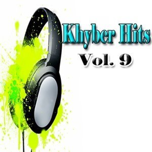 Khyber Hits, Vol. 9