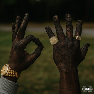 Hands In The Mud (Explicit)