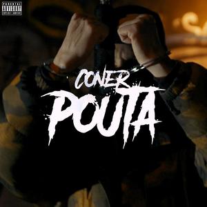 POUTA (feat. Coner) (Explicit)