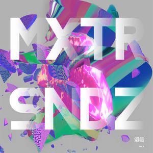 混声 MXTRSNDZ VOL.2