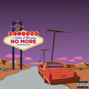 No More (feat. ISA) (Explicit)