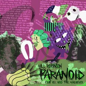 Paranoid (feat. Ice God The Macgyver) (Explicit)