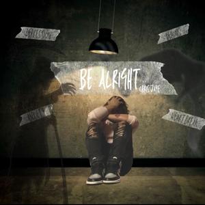 Be Alright (Explicit)