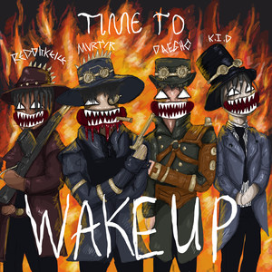 TIME TO WAKE UP (Explicit)