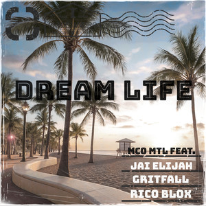 Dream Life (Explicit)