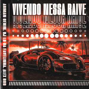 Vivendo Nessa Raive