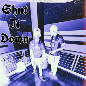 Shut It Down! (feat. ShechoseTN) [Explicit]