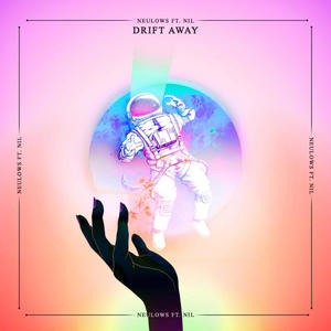 Drift Away (feat. Nil)