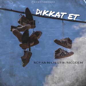 Dikkat Et (feat. Nicodem) [Explicit]