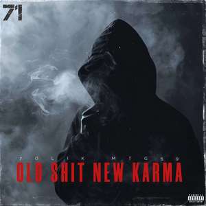 Old **** New Karma (Explicit)