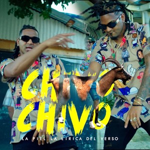 Chivo Chivo (Explicit)