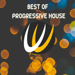 Best of Progressive House (Explicit)