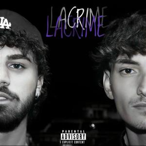 LACRIME (feat. CallmeSilver) [Explicit]