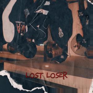 LOST LOSER (feat. Shortyboy Jiggy) [Explicit]