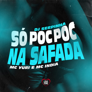MC Yuri - So Poc Poc na Safada (Explicit)