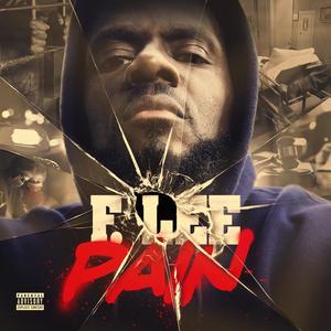 F-Lee - Pain(feat. Cree Turner) (Explicit)