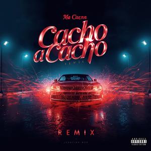 Cacho a Cacho (Explicit)