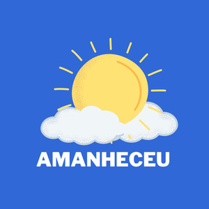 Amanheceu (Explicit)