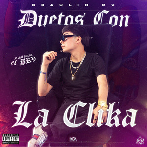 Duetos Con La Clika (Explicit)