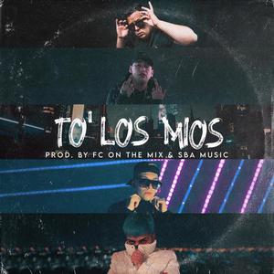 To' Los Míos(feat. Luxian, Mati Drugs & Fusok)