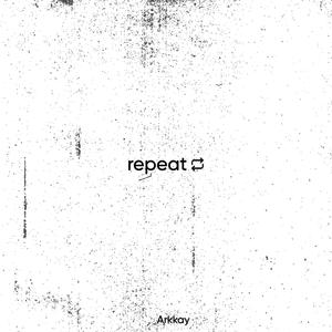 Repeat (Extended Remix)