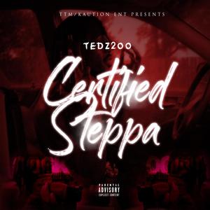 Certified Steppa (Explicit)