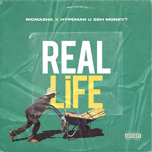 Real Life (Explicit)