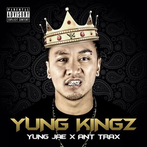 Yung Kingz (Explicit)