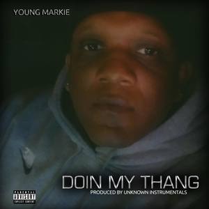 Doin My Thang (Explicit)