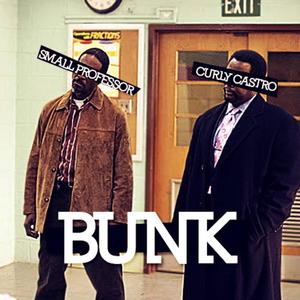 Bunk (feat. Small Professor) [Explicit]