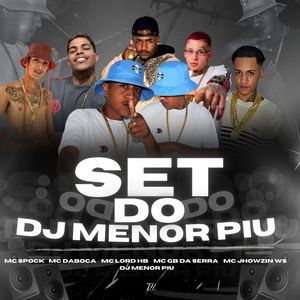 Set do Dj Menor Piu (Explicit)